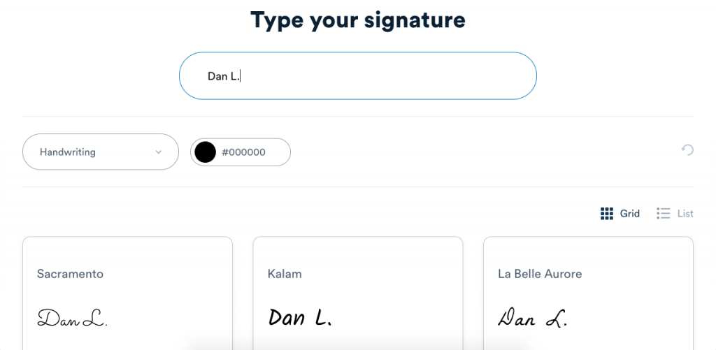 With Signaturely, you can type your signature and select your favorite font to make your online signature valid and unique, for free.