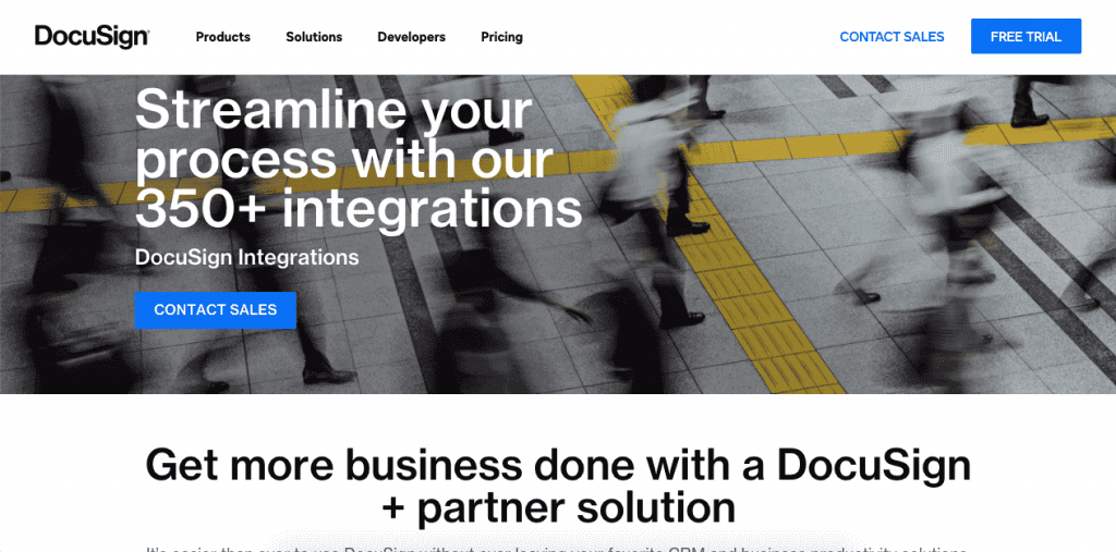 Although many integrations come at a cost, if what you're looking for is a tool that works with what you already have, DocuSign will most likely be the winner for you.  