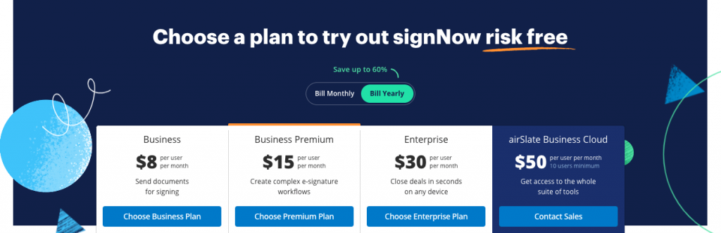 Signaturely’s Business plan starts at $8 per user per month (billed annually). This is the most basic plan, which includes up to 10 users.
