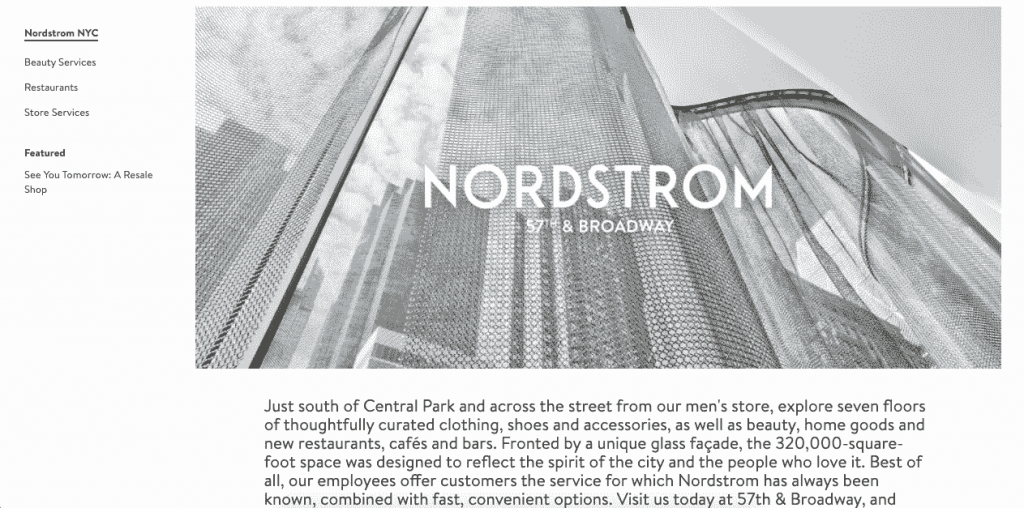 Nordstrom has been operating for a century, and it’s a great example of how much you can benefit from working on your brand.