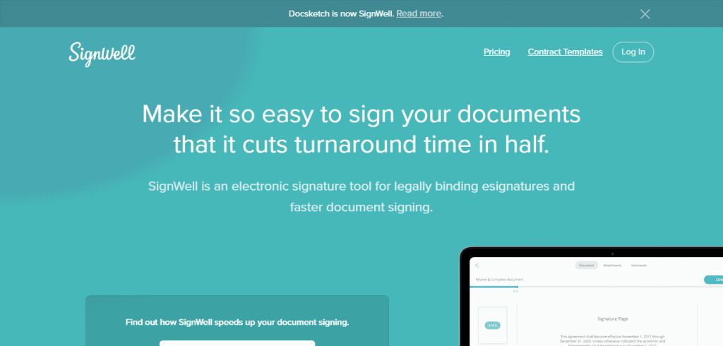 SignWell is an electronic signature tool for legally binding esignatures and faster document signing.